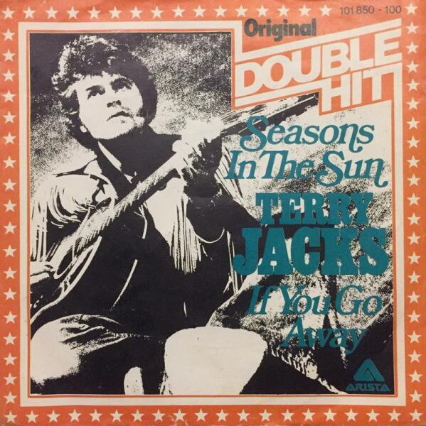 Как превратить сарказм в сентиментальность? История песни «Seasons In The Sun» от Терри Джекса