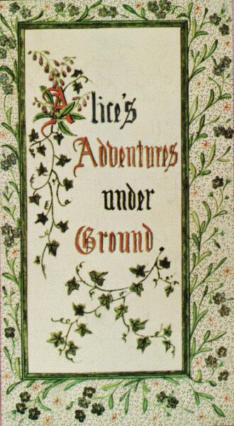 Обложка оригинальной рукописи «Алисы», 1864 г.